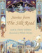 Stories from the Silk Road