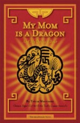 My Mom Is a Dragon: And My Dad Is a Boar