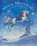 Magic Hoofbeats: Horse Tales from Many Lands