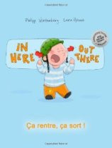 In Here, Out There! (French-English)