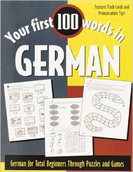 Your First 100 Words in German (German-English)