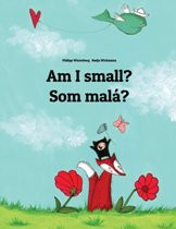 Am I small? (Slovakian-English)