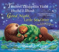 Good Night, Little Sea Otter (Navajo-English)
