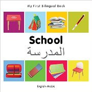 My First Bilingual Book - School (Arabic-English)
