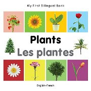 My First Bilingual Book - Plants (French-English)
