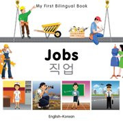 My First Bilingual Book - Jobs (Korean-English)
