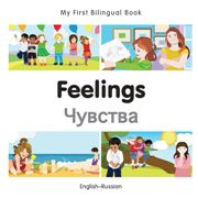 My First Bilingual Book - Feelings (Russian-English)
