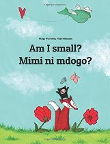 Am I small? (Swahili-English)