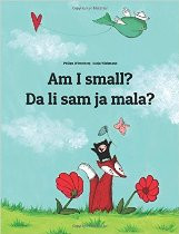 Am I small? (Croatian-English)