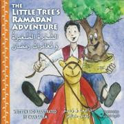 The Little Tree's Ramadan Adventure (Arabic-English)