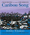 Caribou Song (Cree-English)