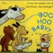 What Shall We Do With the Boo Hoo Baby? (Italian-English)