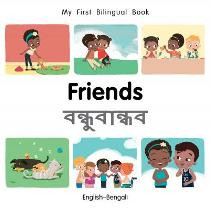 My First Bilingual Book - Friends (Bengali-English)