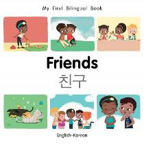 My First Bilingual Book - Friends (Korean-English)