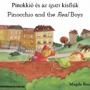 Pinocchio and the Real Boys (Hungarian-English)