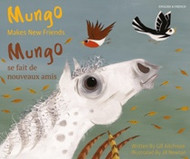 Mungo Makes New Friends (French-English)