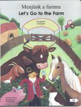 Let's Go to the Farm (Hungarian-English)