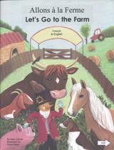 Let's Go to the Farm (French-English)