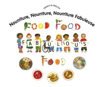 Food, Food, Fabulous Food (French-English)