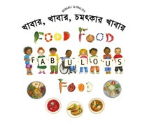Food, Food, Fabulous Food (Bengali-English)