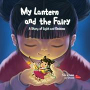 My Lantern and the Fairy: A Story of Light and Kindness (Chinese_simplified-English)