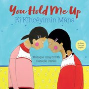 You Hold Me Up (Cree-English)