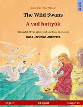 The Wild Swans (Hungarian-English)