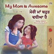 My Mom is Awesome (Punjabi-English)