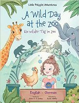 A Wild Day at the Zoo (German-English)