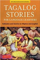 Tagalog Stories for Language Learners: Folktales and Stories (Tagalog-English)