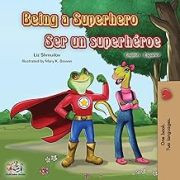 Being a Superhero (Spanish-English)