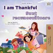 I am Thankful (Romanian-English)