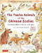 The Twelve Animals of the Chinese Zodiac: Traditional Fables (Chinese_simplified-English)