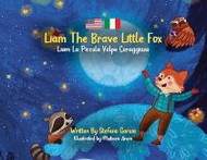 Liam The Brave Little Fox (Italian-English)