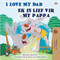 I Love My Dad (Afrikaans-English)