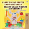 I Love to Eat Fruits and Vegetables (Afrikaans-English)