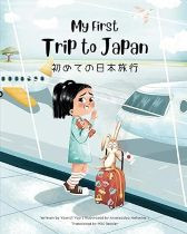 My First Trip to Japan (Japanese-English)