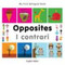 My First Bilingual Book - Opposites (Italian-English)