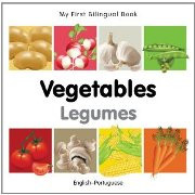 My First Bilingual Book - Vegetables (Portuguese-English)
