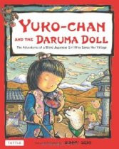 Yuko-chan and the Daruma Doll: The Adventures of a Blind Japanese Girl Who Saves Her Village (Japanese-English)