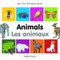 My First Bilingual Book - Animals (French-English)
