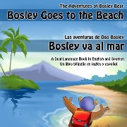 Bosley Goes to the Beach (Spanish-English)