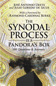 The Synodal Process Is a Pandora’s Box: 100 Questions & Answers - eBook