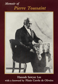 Memoir of Pierre Toussaint, Born a Slave in St. Domingo - eBook