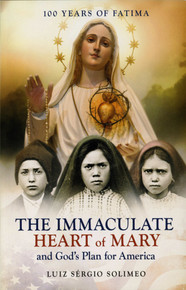 100 Years of Fatima: The Immaculate Heart of Mary and God’s Plan for America - eBook