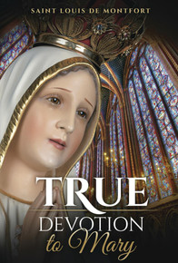 True Devotion to Mary - eBook