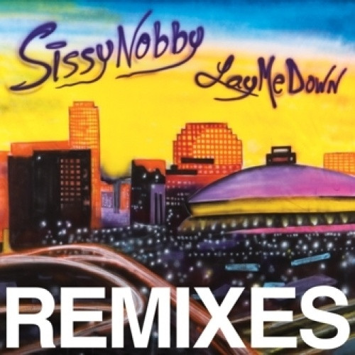 Sissy Nobby - Lay Me Down - 12" Vinyl - Ear Candy Music