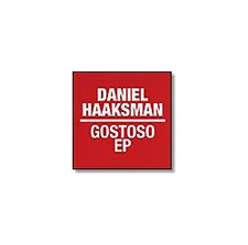 Daniel Haaksman - Gostoso - 12" Vinyl