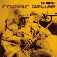 Jimi Tenor - Cosmic Relief - 12" Vinyl