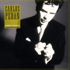 Carlos Peron - Dirty Songs - LP Vinyl